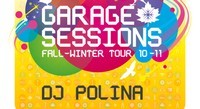 Garage sessions, Dj Polina (дискотека)