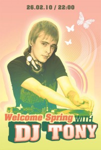 Welcome Spring with DJ Tony (дискотека)